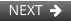 NEXT  
